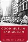 Good Muslim, Bad ...
