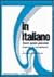 In Italiano: Non Solo Parole - Esercizi Di Vocabolario