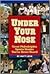 Under Your Nose: Great Philadelphia Sports Stories You've Never Heard