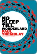 No Sleep till Wonderland: A Novel