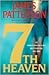 7th Heaven by James  Patterson