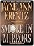 Smoke in Mirrors by Jayne Ann Krentz