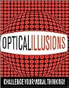 Optical Illusions: Challenge Your Visual Thinking!