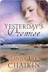 Yesterday's Promise by Linda Lee Chaikin