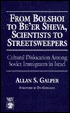From Bolshoi To Be'er Sheva, Scientists to Streetsweepers: Cultural Dislocation Among Soviet Immigrants in Israel (Paperback)