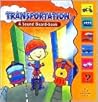 Transportation A Sound Board Book