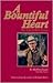 A Bountiful Heart: The Life...