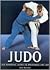 Judo The Essential Guide to Mastering the Art by Alex Butcher
