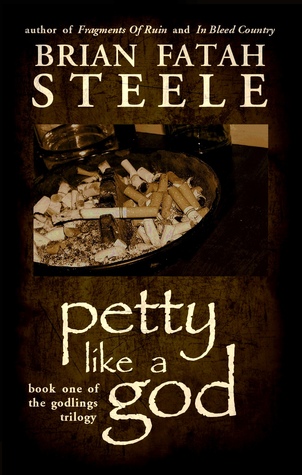 Petty Like A God: book one of the godlings trilogy