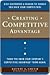 Creating Competitive Advantage Creating Competitive Advantage Creating Competitive Advantage