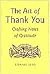 The Art of Thank You; Crafting Notes of Gratitude by Connie Leas The Art of Thank You; Crafting Notes of Gratitude by Connie Leas