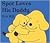 Spot Loves His Daddy by Eric Hill Spot Loves His Daddy by Eric Hill