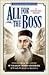All for the Boss, Young Readers Edition by Ruchoma Shain