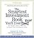 The Smartest Investment Boo...