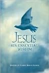 Jesus His Essential Wisdom