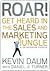 Roar! Get Heard in the Sales and Marketing Jungle by Kevin Daum