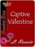 Captive Valentine