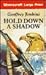 Hold Down A Shadow (U) (Ulv...