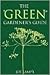 The Green Gardener's Guide