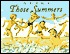 Those Summers (Library Binding)