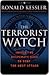 The Terrorist Watch: Inside the Desperate Race to Stop the Next Attack