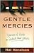 Gentle Mercies