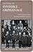 Building the Invisible Orphanage: A Prehistory of the American Welfare System