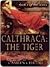 The Tiger (Calthraca, #1)