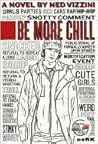 Be More Chill by Ned Vizzini