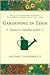Gardening in Eden by Arthur T. Vanderbilt II