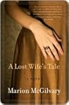 A Lost Wife's Tale: A Novel
