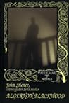 John Silence, investigador de lo oculto by Algernon Blackwood