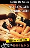 No Longer Forbidden by Portia Da Costa