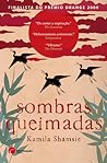 Sombras Queimadas by Kamila Shamsie