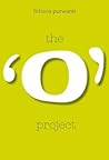 The O Project