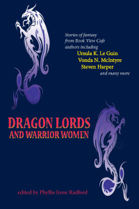 Dragon Lords and Warrior Women  (ebook)