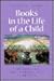Books in the Life of a Child