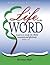 Life in the Word