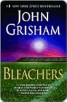 Bleachers by John Grisham