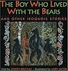 The Boy Who Lived with the Bears and Other Iroquois Stories