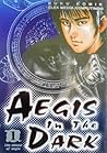 Aegis In The Dark Vol. 1 by Kyōichi Nanatsuki