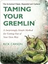 Taming Your Gremlin by Rick Carson