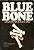 Blue bone