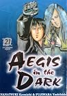 Aegis In The Dark Vol. 21: Crimson Eyes Aegis In The Dark Vol. 21: Crimson Eyes
