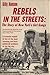 Rebels In the Streets: The Story of New York's Girl Gangs