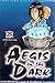 Aegis In The Dark Vol. 25: Unchained Men