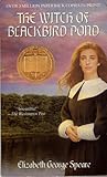 The Witch of Blackbird Pond by Elizabeth George Speare