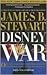 Disney War by James B. Stewart