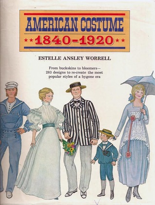 American Costume 1840-1920 (Hardcover)