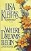 Where Dreams Begin by Lisa Kleypas Where Dreams Begin by Lisa Kleypas